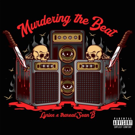 Murdering the Beat ft. tharealSeanB | Boomplay Music