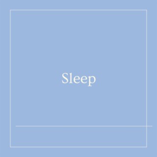 Sleep