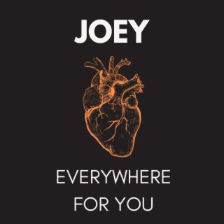 Everywhere for you lyrics | Boomplay Music