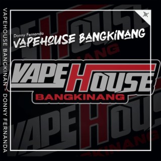 Vapehouse Bangkinang