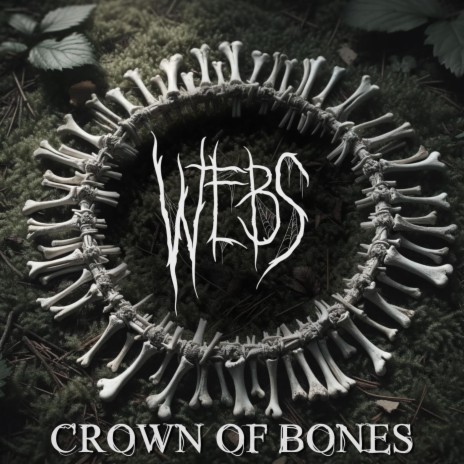 Crown of Bones | Boomplay Music