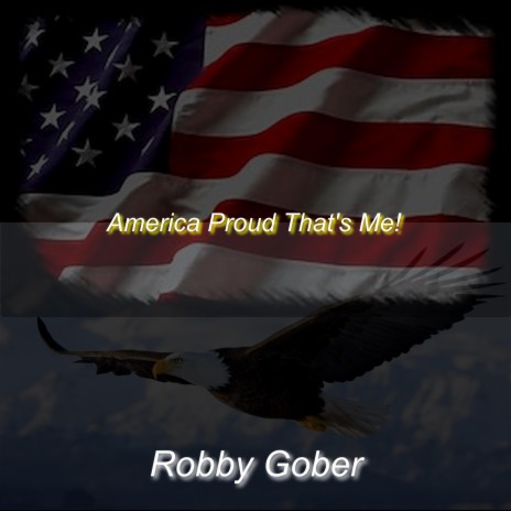 America Proud That's Me | Boomplay Music