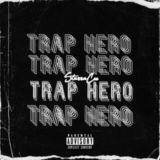 Trap Hero lyrics | Boomplay Music