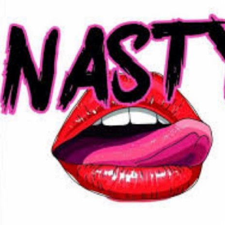 Nasty | Boomplay Music