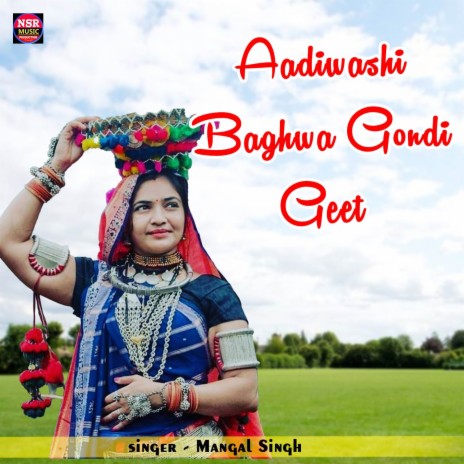 Aadiwashi Baghwa Gondi Geet | Boomplay Music