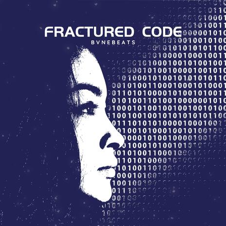 Fractured Code | Boomplay Music