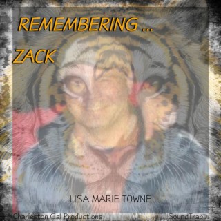 REMEMBERING ZACK