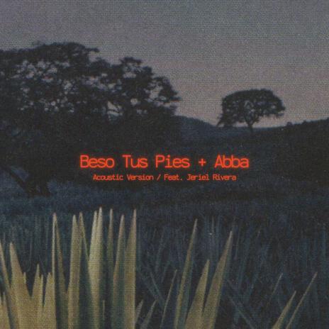 Beso Tus Pies + Abba (Instrumental Version) | Boomplay Music