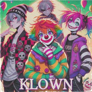 KLOWN (Slowed Version)