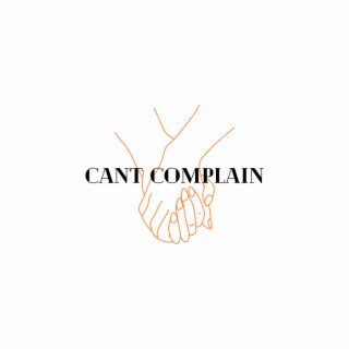 can't complain (Radio Edit)