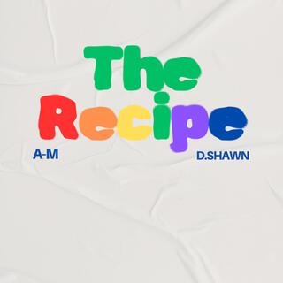 The Recipe