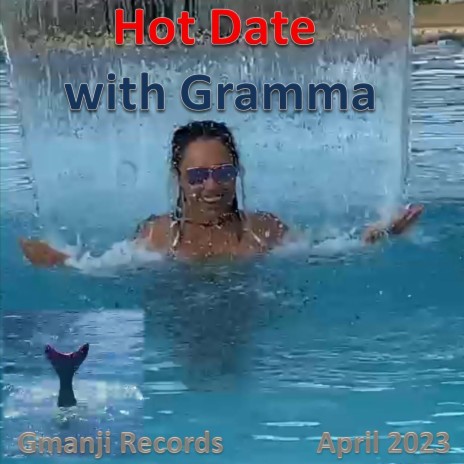 Hot Date with Gramma