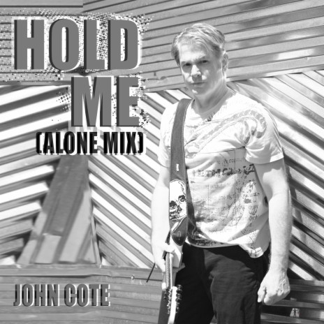 Hold Me (Alone Mix) | Boomplay Music
