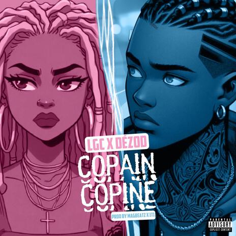 Copain Copine ft. Dézod | Boomplay Music