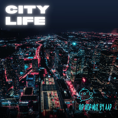 City Life (Hip Hop Mix) | Boomplay Music