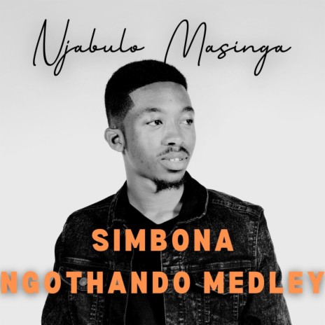Simbona Ngothando Lwakhe (Medley 5)