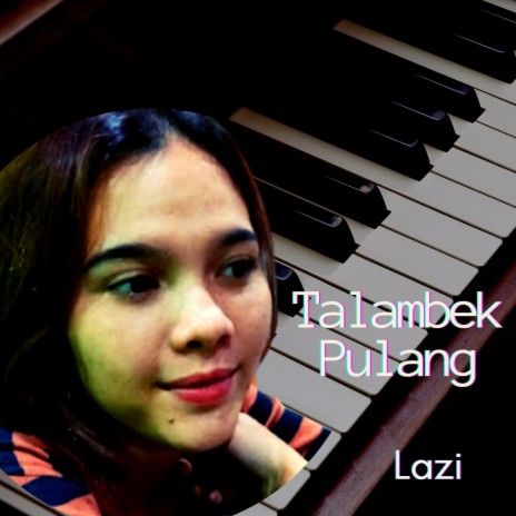 Talambek Pulang | Boomplay Music