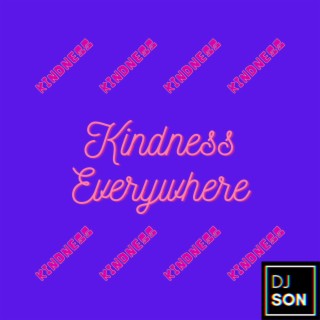 Kindness Everywhere