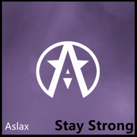 Stay Strong | Boomplay Music