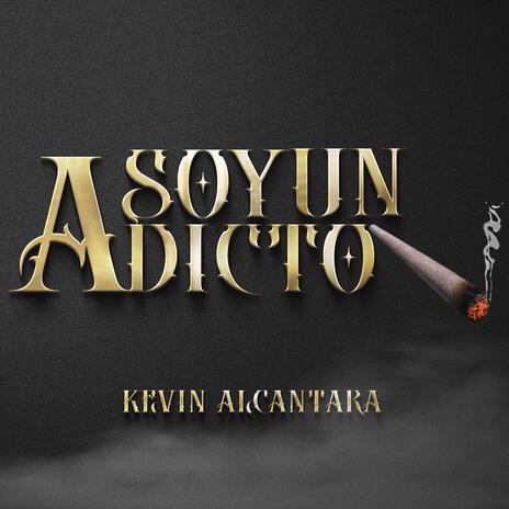 Soy Un Adicto | Boomplay Music