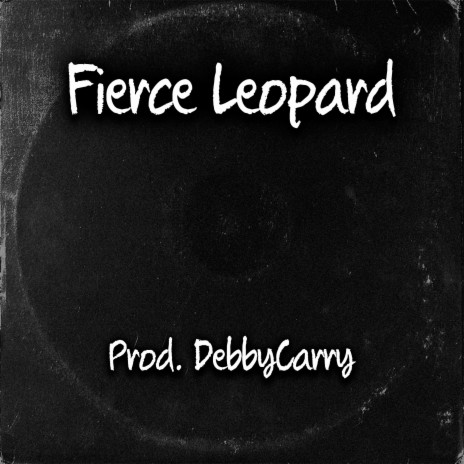 Fierce Leopard | Boomplay Music