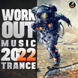 Workout Music 2022 (Trance)