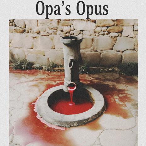 Opa's Opus | Boomplay Music