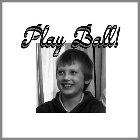 Play Ball! | Boomplay Music