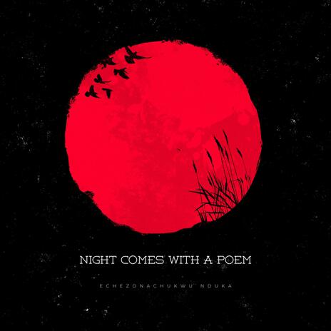 Night Comes with a Poem | Boomplay Music