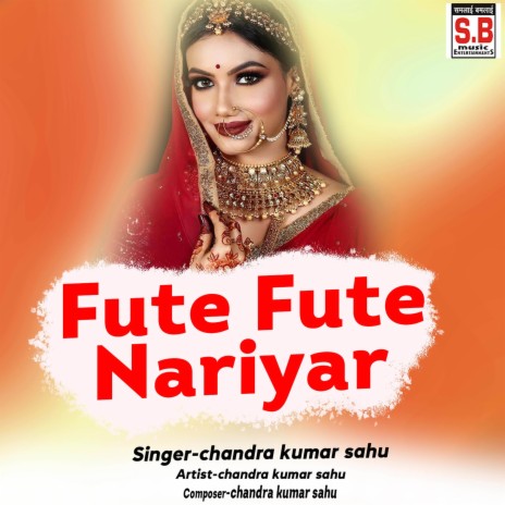 Fute Fute Nariyar ft. Anupama Mishra | Boomplay Music