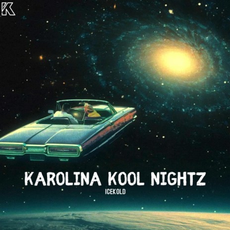 Karolina Kool Nightz (Radio Edit)