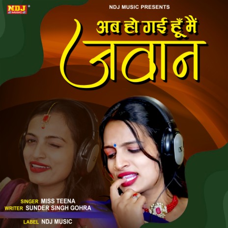 Ab Ho Gayi Hu Me Jawan | Boomplay Music