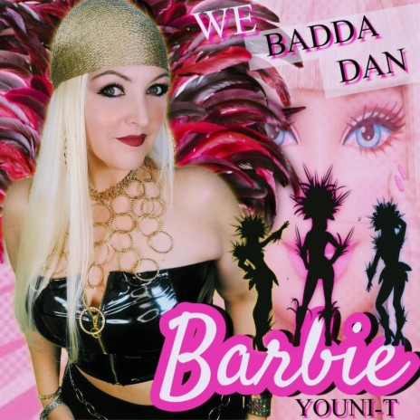 Badda Dan Barbie | Boomplay Music