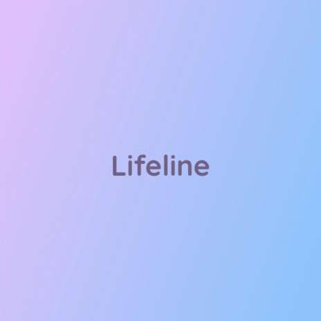 Lifeline | Boomplay Music