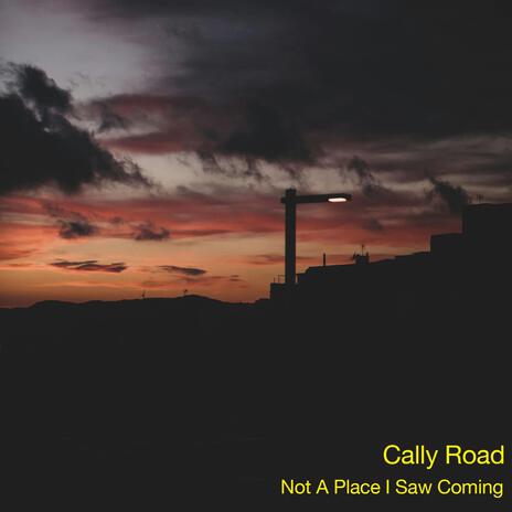 Not A Place I Saw Coming | Boomplay Music