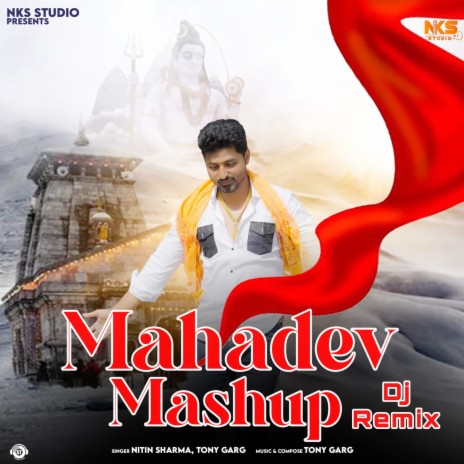 Mahadev Mashup (Dj Remix) ft. Tony Garg | Boomplay Music