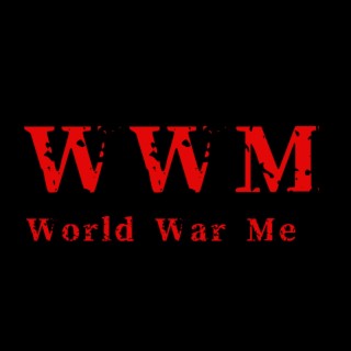 World War Me lyrics | Boomplay Music