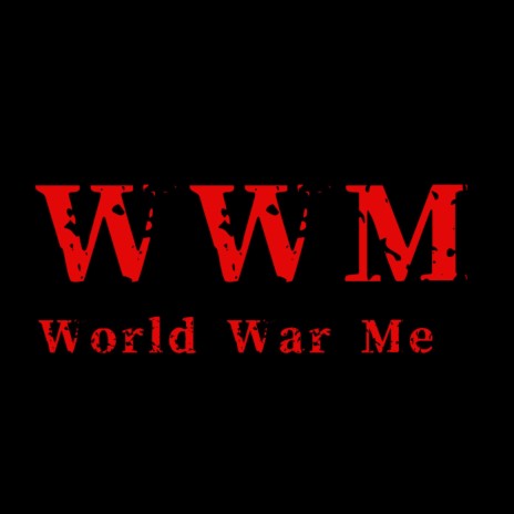 World War Me | Boomplay Music