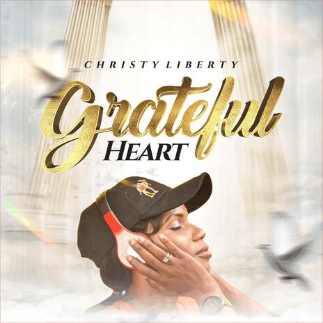 GRATEFUL HEART | Boomplay Music