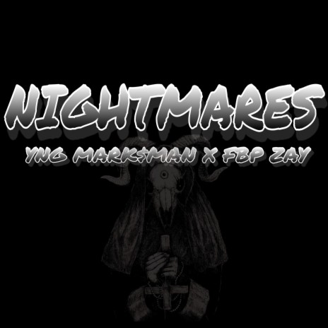 Nightmares Pt. 1 ft. FBP ZAY | Boomplay Music