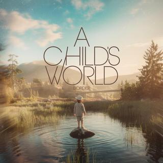 A Child's World