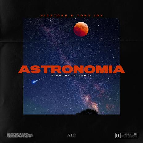 Astronomia | Boomplay Music