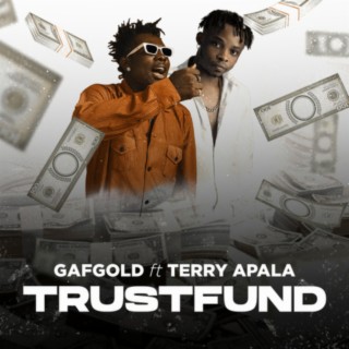Trust Fund | Boomplay Music