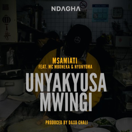 Unyakyusa Mwingi ft. MC Mboneka & Nyonyoma | Boomplay Music