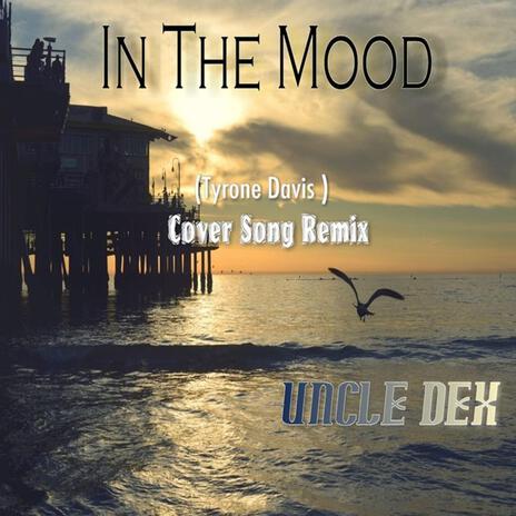 In The Mood | Boomplay Music