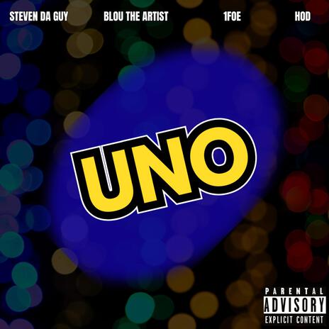 Uno ft. Blou The Artist, 1Foe & HOD | Boomplay Music