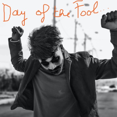 Day of the Fool II (extended version) | Boomplay Music