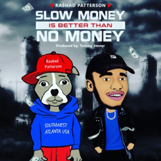 Slow Money is Better than no Money