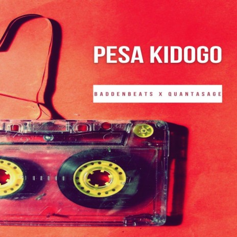 pesa kidogo (feat. Quantasage)