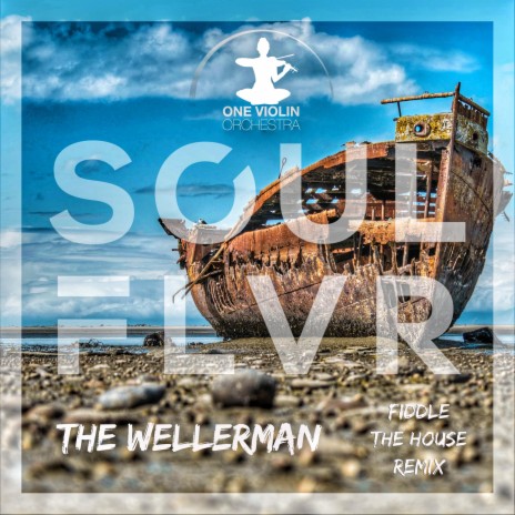 Wellerman (Fiddle The House Remix) ft. SOULFLVR | Boomplay Music